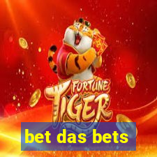 bet das bets